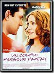 Un couple presque parfait